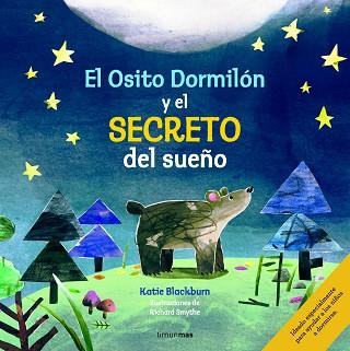 OSITO DORMILÓN Y EL SECRETO DEL SUEÑO, EL | 9788408155300 | BLACKBURN, KATIE / RICHARD SMYTHE | Llibreria L'Illa - Llibreria Online de Mollet - Comprar llibres online