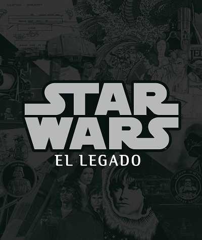 STAR WARS. EL LEGADO | 9788496650015 | STEPHEN, J. SANSWEET | Llibreria L'Illa - Llibreria Online de Mollet - Comprar llibres online