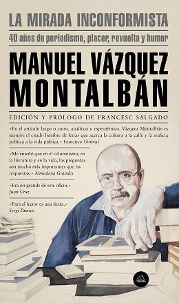 MIRADA INCONFORMISTA, LA | 9788439736196 | VÁZQUEZ MONTALBÁN, MANUEL | Llibreria L'Illa - Llibreria Online de Mollet - Comprar llibres online