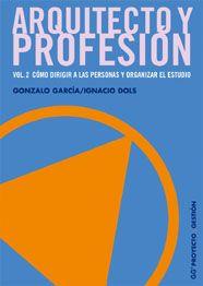 ARQUITECTO Y PROFESION 2 | 9788425221507 | GARCIA, GONZALO