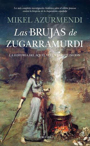 BRUJAS DE ZUGARRAMURDI, LAS | 9788415828815 | AZURMENDI INCHAUSTI, MIGUEL MARÍA