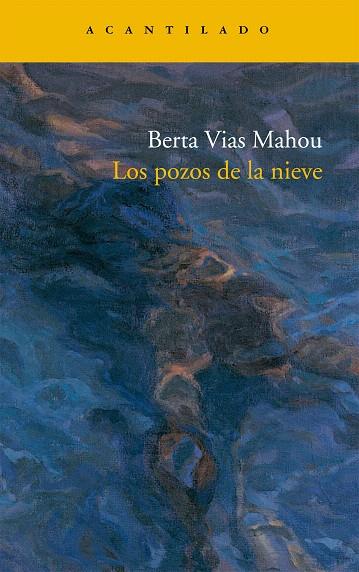 POZOS DE LA NIEVE, LOS | 9788496834675 | VIAS MAHOU, BERTA | Llibreria L'Illa - Llibreria Online de Mollet - Comprar llibres online