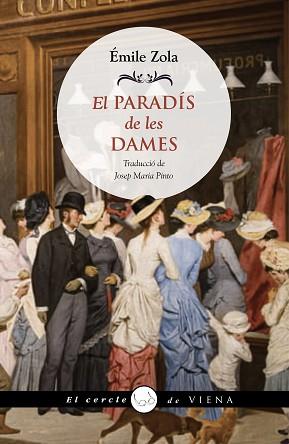 PARADÍS DE LES DAMES, EL | 9788419474346 | ZOLA, ÉMILE | Llibreria L'Illa - Llibreria Online de Mollet - Comprar llibres online