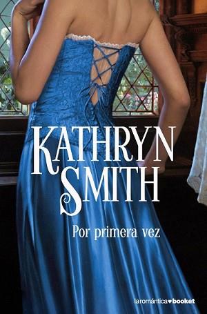 POR PRIMERA VEZ | 9788408079552 | SMITH, KATHRYN | Llibreria L'Illa - Llibreria Online de Mollet - Comprar llibres online