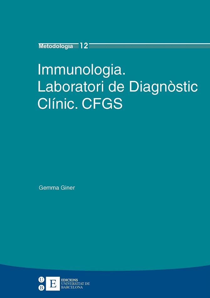 IMMUNOLOGIA | 9788483384268 | GINER GARCIA, GEMMA | Llibreria L'Illa - Llibreria Online de Mollet - Comprar llibres online