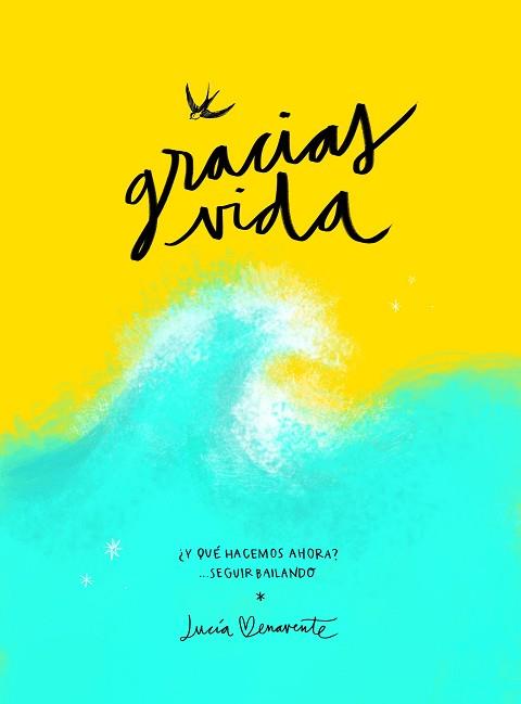 GRACIAS VIDA | 9788418820489 | BENAVENTE, LUCÍA | Llibreria L'Illa - Llibreria Online de Mollet - Comprar llibres online