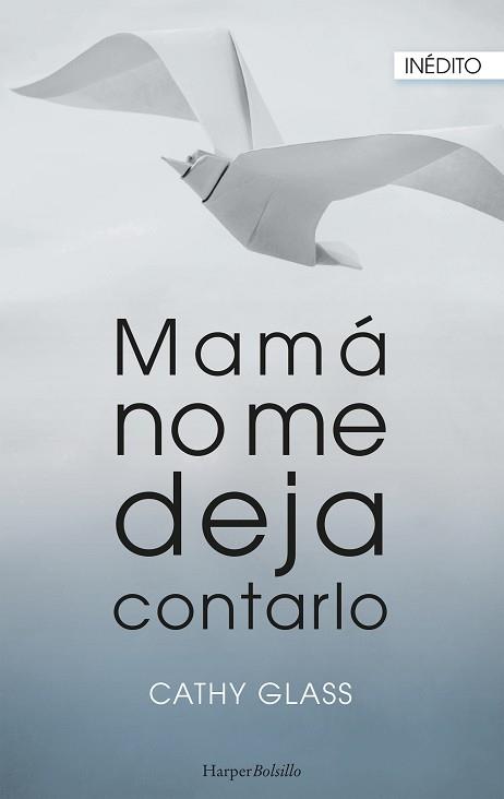 MAMÁ NO ME DEJA CONTARLO | 9788417216429 | GLASS, CATHY | Llibreria L'Illa - Llibreria Online de Mollet - Comprar llibres online