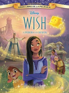 WISH EL PODER DE LOS DESEOS. GRAN LIBRO DE LA PELÍCULA | 9788419547248 | DISNEY | Llibreria L'Illa - Llibreria Online de Mollet - Comprar llibres online