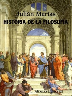 HISTORIA DE LA FILOSOFÍA | 9788420691244 | MARÍAS, JULIÁN | Llibreria L'Illa - Llibreria Online de Mollet - Comprar llibres online