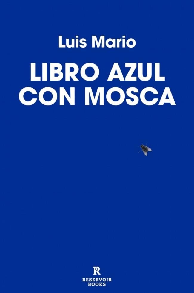 LIBRO AZUL CON MOSCA | 9791387740696 | MARIO, LUIS | Llibreria L'Illa - Llibreria Online de Mollet - Comprar llibres online