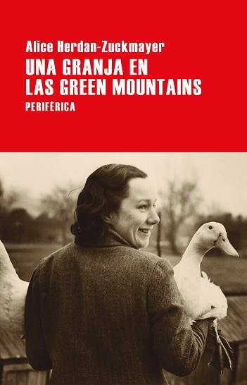 GRANJA EN LAS GREEN MOUNTAINS, UNA | 9788416291649 | HERDAN-ZUCKMAYER, ALICE