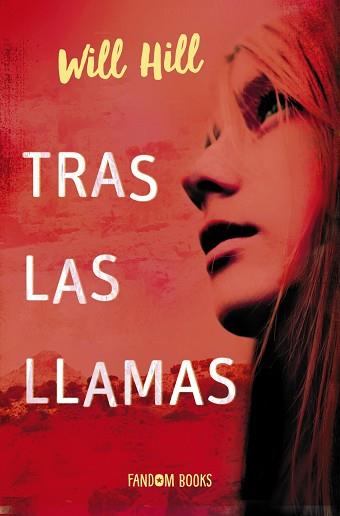 TRAS LAS LLAMAS | 9788418027017 | HILL, WILL | Llibreria L'Illa - Llibreria Online de Mollet - Comprar llibres online