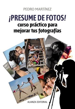 ¡PRESUME DE FOTOS! | 9788420609454 | MARTÍNEZ, PEDRO