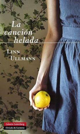 CANCIÓN HELADA, LA | 9788415472971 | ULLMANN, LINN | Llibreria L'Illa - Llibreria Online de Mollet - Comprar llibres online