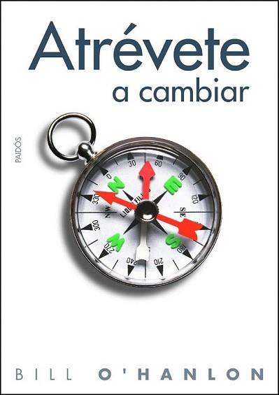 ATRÉVETE A CAMBIAR | 9788449324369 | O'HANLON, BILL