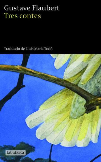 TRES CONTES | 9788496863606 | FLAUBERT, GUSTAVE | Llibreria L'Illa - Llibreria Online de Mollet - Comprar llibres online