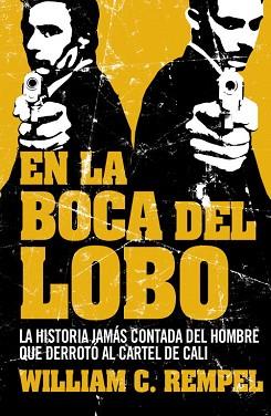 EN LA BOCA DEL LOBO | 9788499920641 | REMPEL, WILLIAM | Llibreria L'Illa - Llibreria Online de Mollet - Comprar llibres online