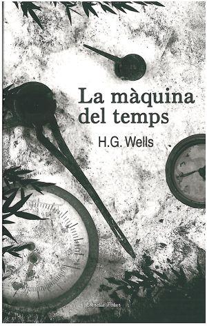 MÀQUINA DEL TEMPS, LA | 9788492790838 | WELLS, H.G.