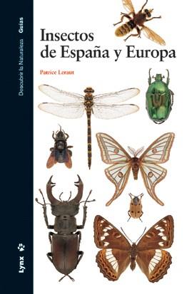 INSECTOS DE ESPAÑA Y EUROPA | 9788496553279 | LERAUT, PATRICE | Llibreria L'Illa - Llibreria Online de Mollet - Comprar llibres online