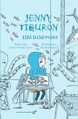 JENNY TIBURÓN | 9788416817443 | LUNDMARK, LISA | Llibreria L'Illa - Llibreria Online de Mollet - Comprar llibres online