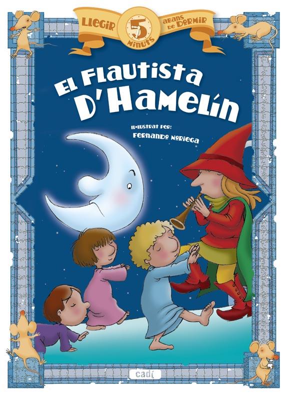 FLAUTISTA D’HAMELÍN, EL | 9788447441075 | Llibreria L'Illa - Llibreria Online de Mollet - Comprar llibres online