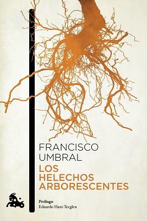 HELECHOS ARBORESCENTES, LOS | 9788408064183 | UMBRAL, FRANCISCO | Llibreria L'Illa - Llibreria Online de Mollet - Comprar llibres online