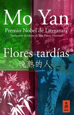 FLORES TARDÍAS | 9788418345463 | YAN, MO | Llibreria L'Illa - Llibreria Online de Mollet - Comprar llibres online
