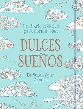 DULCES SUEÑOS | 9788401020674 | JANE ARNOLD, SARAH | Llibreria L'Illa - Llibreria Online de Mollet - Comprar llibres online