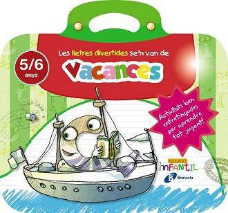 LLETRES DIVERTIDES SE ' N VAN DE VACANCES 5 ANYS | 9788499062273 | IGLESIAS IGLESIAS, ROSA M.ª/SANZ NÚÑEZ, RAFAEL | Llibreria L'Illa - Llibreria Online de Mollet - Comprar llibres online