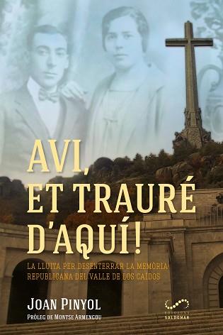 AVI ET TRAURÉ D'AQUÍ! | 9788417611095 | PINYOL COLOM, JOAN | Llibreria L'Illa - Llibreria Online de Mollet - Comprar llibres online