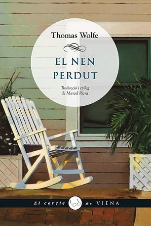 NEN PERDUT, EL | 9788483308127 | WOLFE, THOMAS | Llibreria L'Illa - Llibreria Online de Mollet - Comprar llibres online