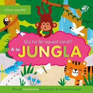 QUI HA FET AQUEST SOROLL? AL BOSC | 9788419912558 | Llibreria L'Illa - Llibreria Online de Mollet - Comprar llibres online