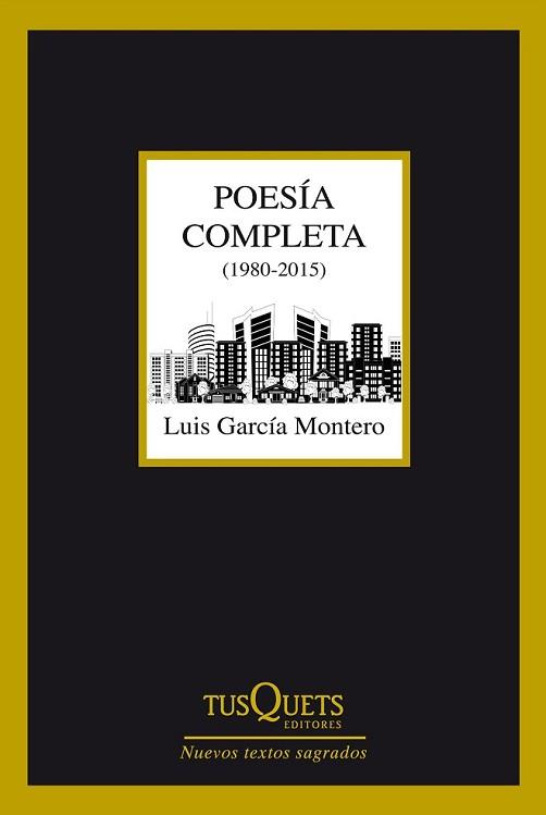 POESÍA COMPLETA (1980-2015) | 9788490660775 | GARCÍA MONTERO, LUIS