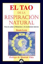 TAO DE LA RESPIRACION NATURAL, EL | 9788488242617 | LEWIS, MANTAK