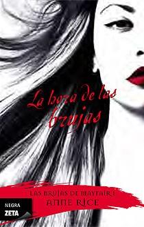 HORA DE LAS BRUJAS, LA | 9788498723373 | RICE, ANNE | Llibreria L'Illa - Llibreria Online de Mollet - Comprar llibres online