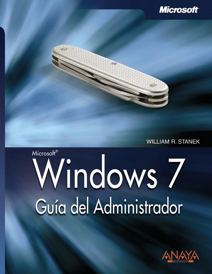 WINDOWS 7 GUIA DEL ADMINISTRADOR | 9788441526969 | STANEK, WILLIAM R.