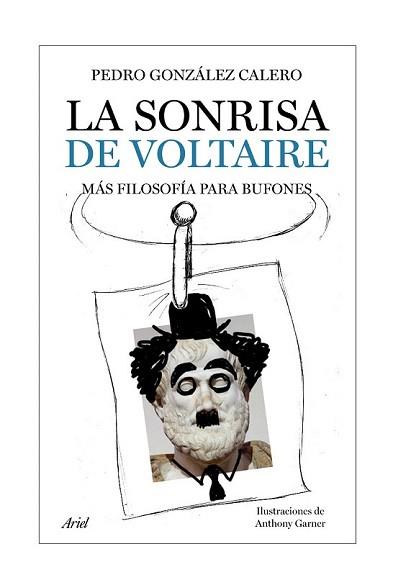 SONRISA DE VOLTAIRE, LA | 9788434453951 | GONZALEZ CALERO, PEDRO | Llibreria L'Illa - Llibreria Online de Mollet - Comprar llibres online