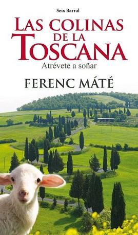 COLINAS DE LA TOSCANA, LAS | 9788432209758 | FERENC, MATE | Llibreria L'Illa - Llibreria Online de Mollet - Comprar llibres online