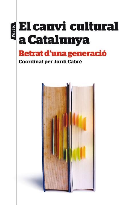 CANVI CULTURAL A CATALUNYA, EL | 9788498093438 | DIVERSOS AUTORS