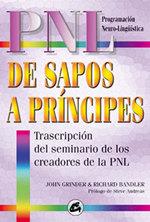 DE SAPOS A PRINCIPES : TRANSCRIPCION DEL SEMINARIO DE LOS CR | 9788484450313 | GRINDER, JOHN