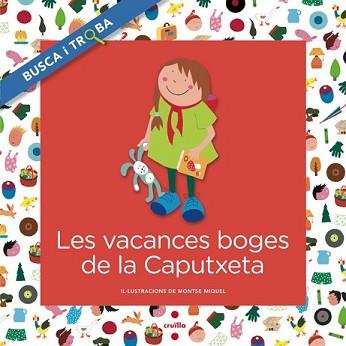 VACANCES BOGES DE LA CAPUTXETA, LES | 9788466138734 | FONT I FERRÉ, NÚRIA | Llibreria L'Illa - Llibreria Online de Mollet - Comprar llibres online