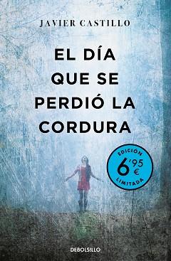 DÍA QUE SE PERDIÓ LA CORDURA, EL | 9788466355674 | CASTILLO, JAVIER | Llibreria L'Illa - Llibreria Online de Mollet - Comprar llibres online