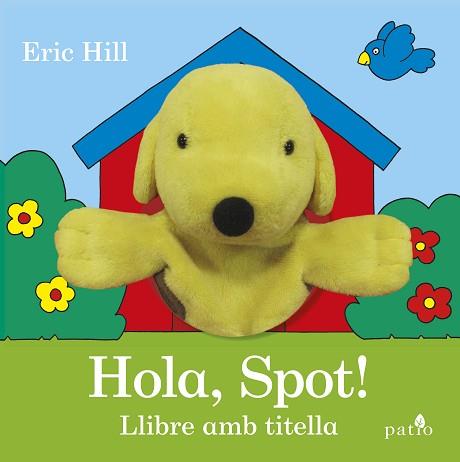 HOLA SPOT! | 9788416620951 | HILL, ERIC | Llibreria L'Illa - Llibreria Online de Mollet - Comprar llibres online