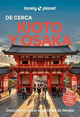 KIOTO Y OSAKA DE CERCA 2 | 9788408310181 | O'MALLEY, THOMAS/FAY, TOM/GOSS, ROB | Llibreria L'Illa - Llibreria Online de Mollet - Comprar llibres online