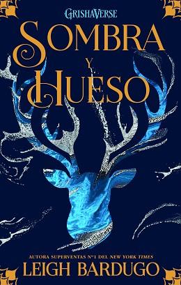 SOMBRA Y HUESO | 9788418002496 | BARDUGO, LEIGH | Llibreria L'Illa - Llibreria Online de Mollet - Comprar llibres online