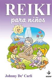 REIKI PARA NIÑOS | 9788441425040 | DECARLI,JOHNNY | Llibreria L'Illa - Llibreria Online de Mollet - Comprar llibres online