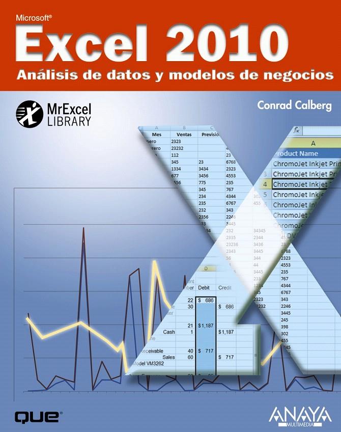 EXCEL 2010. ANÁLISIS DE DATOS Y MODELOS DE NEGOCIO | 9788441528451 | CARLBERG, CONRAD | Llibreria L'Illa - Llibreria Online de Mollet - Comprar llibres online