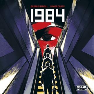 1984 (XAVIER COSTE) | 9788467958829 | ORWELL, GEORGE/XAVIER COSTE | Llibreria L'Illa - Llibreria Online de Mollet - Comprar llibres online