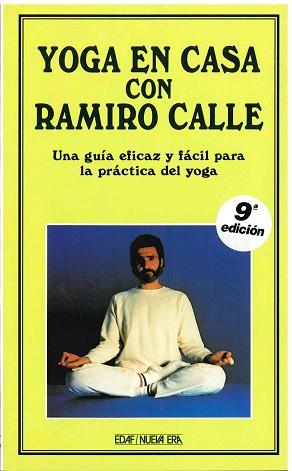 YOGA EN CASA CON RAMIRO A. CALLE | 9788476408063 | CALLE, RAMIRO A.