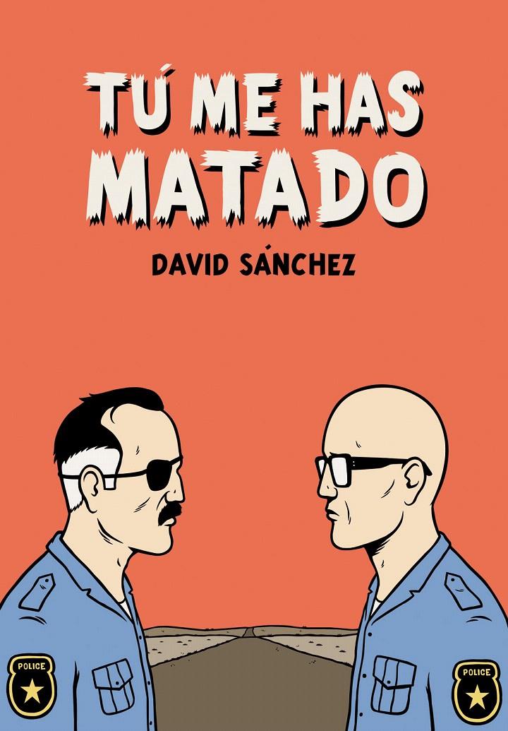 TÚ ME HAS MATADO | 9788492769438 | SÁNCHEZ, DAVID
